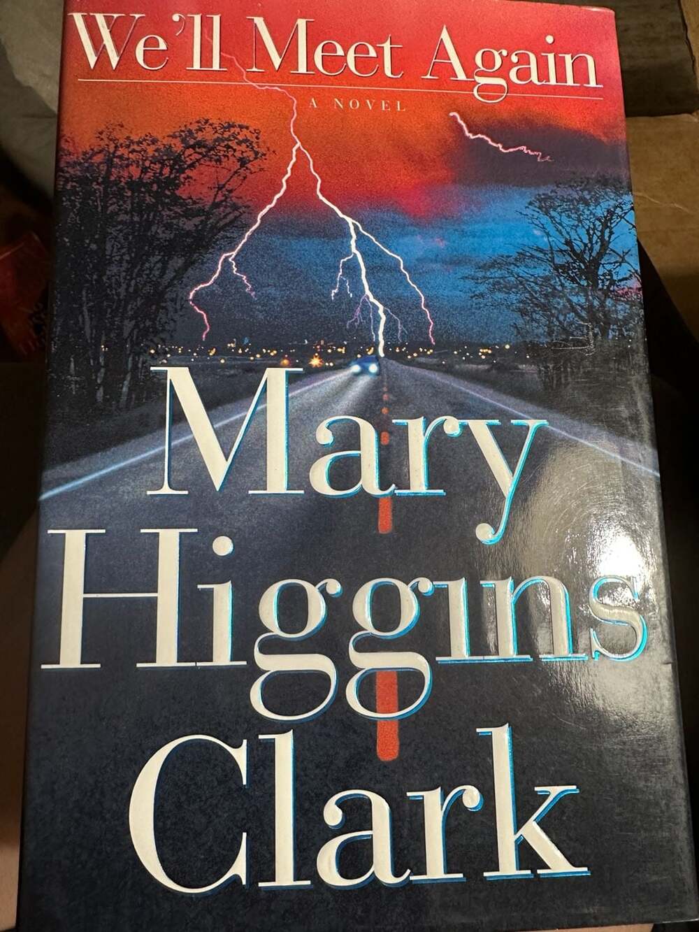 We'll Meet Again by Mary Higgins Clark Hardcover Novel